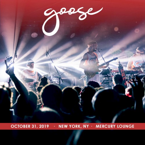Goose 的 2019-10-31: Mercury Lounge, New York, NY, USA 專輯 封面