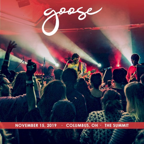 2019-11-15: The Summit, Columbus, OH, USA by Goose album cover art