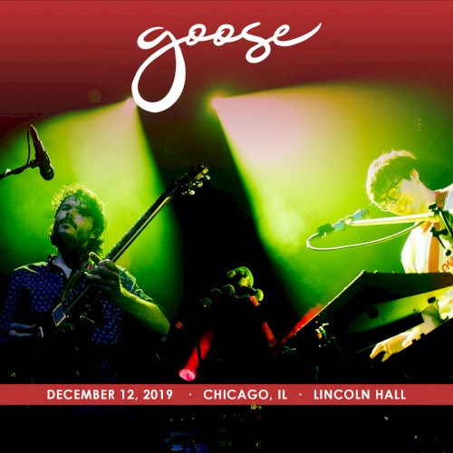 Pochette de 2019-12-12: Lincoln Hall, Chicago, IL, USA par Goose (album)