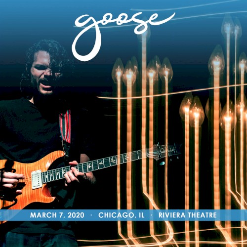 Portada del álbum 2020-03-07: Riviera Theatre, Chicago, IL, USA de Goose