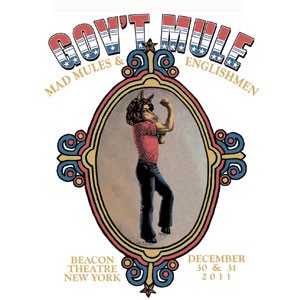 Pochette de 2011-12-31: Mad Mules & Englishmen: The Beacon Theatre, New York City, NY, USA par Gov’t Mule (album)