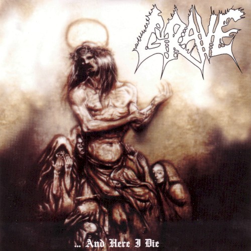 Grave 的 …and Here I Die… Satisfied EP 封面
