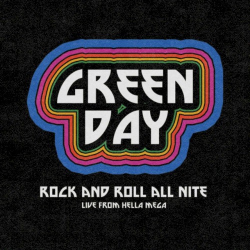 Rock and Roll All Nite (Live from Hella Mega) by Green Day single cover art