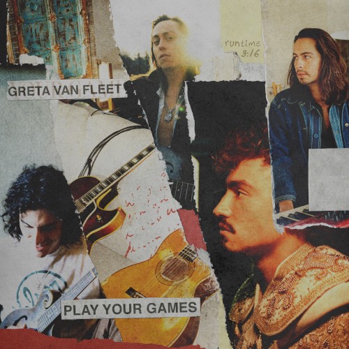 Portada del sencillo Play Your Games de Greta Van Fleet