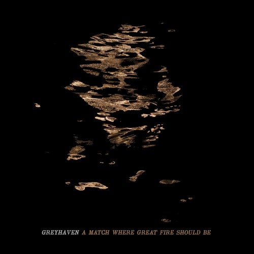 Portada del sencillo A Match Where Great Fire Should Be de Greyhaven
