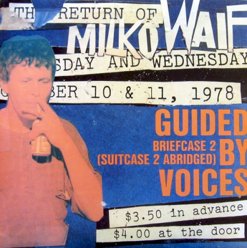 Pochette de Briefcase 2 (Suitcase 2 Abridged: The Return of Milko Waif) par Guided by Voices (album)