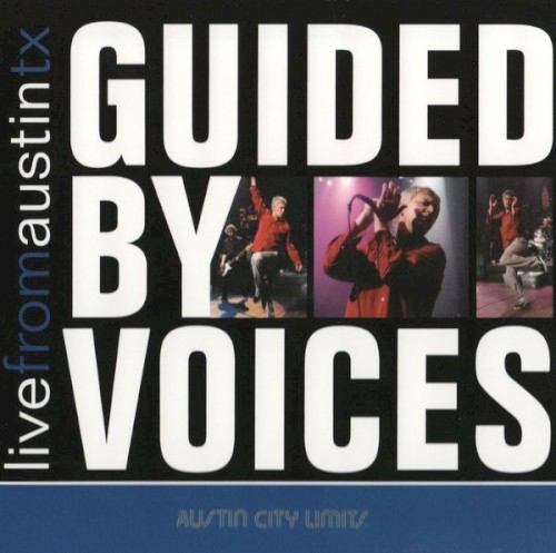 Portada del álbum Live From Austin, TX de Guided by Voices