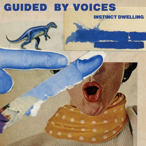 Guided by Voices 的 Instinct Dwelling 单曲封面