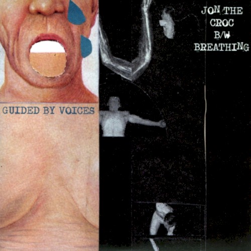 Pochette de Jon the Croc B/W Breathing par Guided by Voices (single)