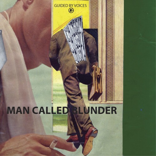 Portada del sencillo Man Called Blunder de Guided by Voices
