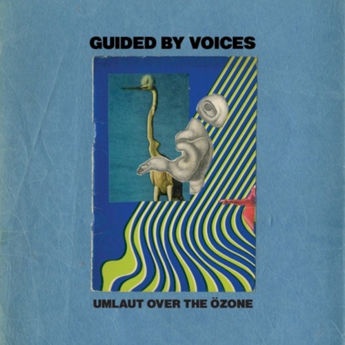 Guided by Voices 的 Umlaut Over the Özone EP 封面