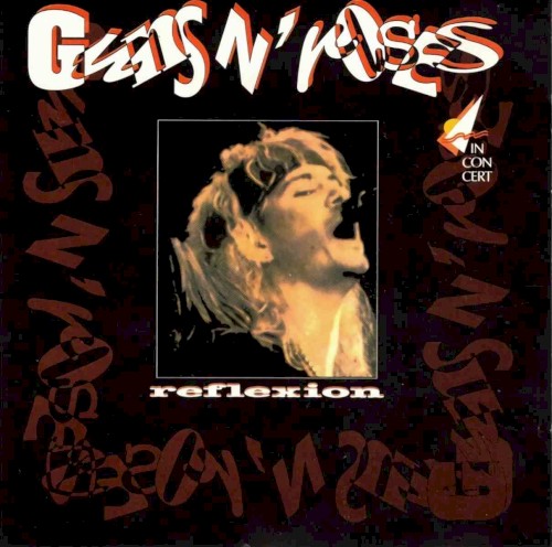 Guns N` Roses 的 Reflexion (Live at the Ritz N.Y.C. 1988) 专辑封面