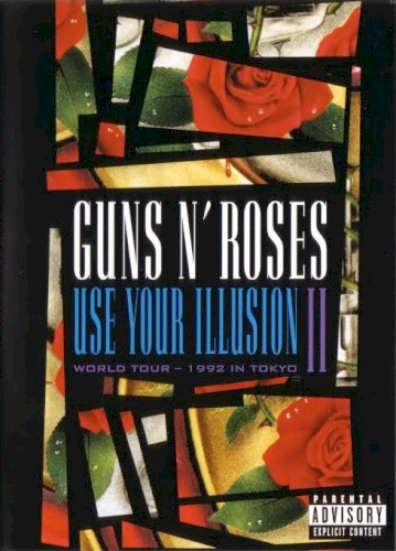 Guns N` Roses 的 Use Your Illusion II: World Tour – 1992 in Tokyo 專輯 封面