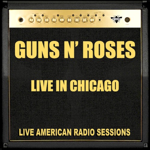 Guns N` Roses 的 Live in Chicago 專輯 封面