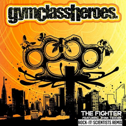 Gym Class Heroes 的 The Fighter (Rock‐It! Scientists remix) 单曲封面