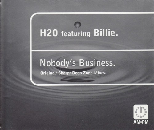 Pochette de Nobody’s Business par H2O (single)