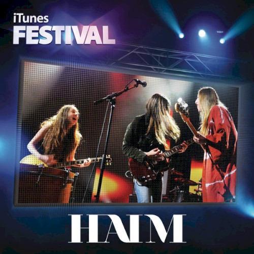 Portada del EP iTunes Festival: London 2012 de HAIM