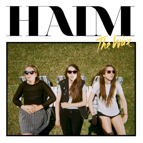 Cover-Artwork für die Single The Wire von HAIM