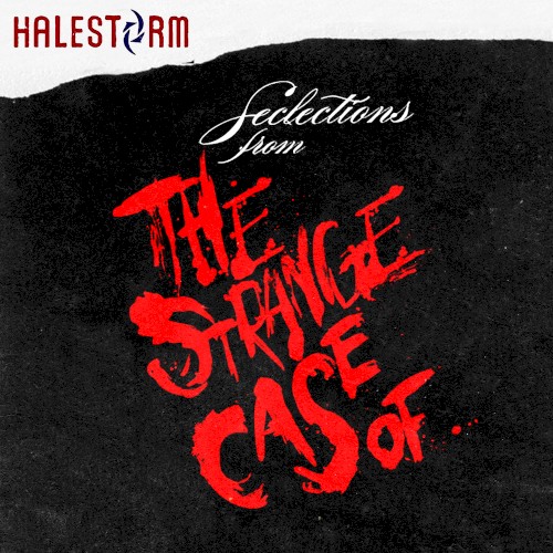 Halestorm 的 Selections From the Strange Case Of... EP 封面