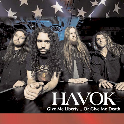 Pochette de Give Me Liberty… or Give Me Death par Havok (single)