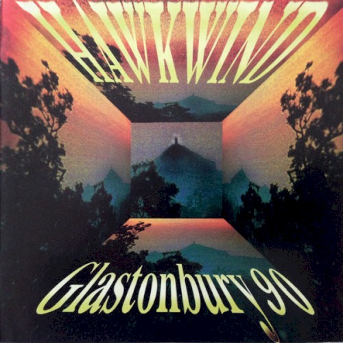 Glastonbury 90 by Hawkwind album cover art