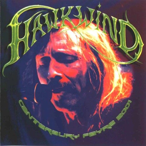 Cover-Artwork für das Album Canterbury Fayre 2001 von Hawkwind