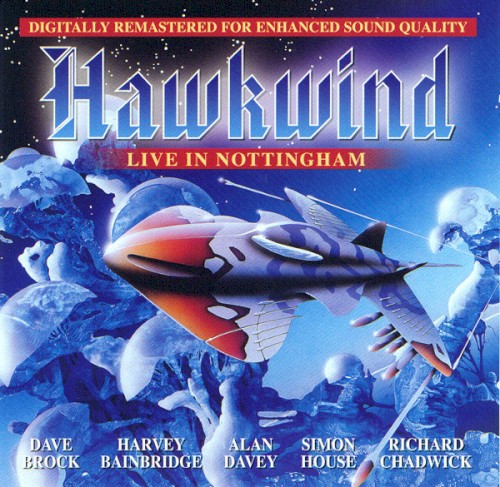 Portada del álbum Live in Nottingham de Hawkwind