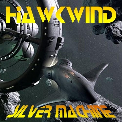 Pochette de Silver Machine par Hawkwind (album)