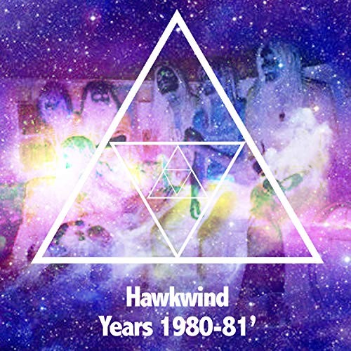 Portada del álbum Hawkwind Years 1980–1981 de Hawkwind
