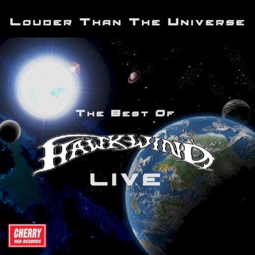 Portada del álbum Louder Than the Universe: The Best of Hawkwind Live de Hawkwind