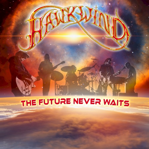Pochette de The Future Never Waits par Hawkwind (album)