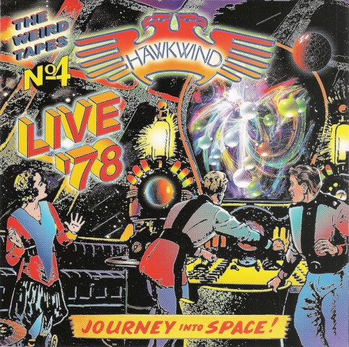 The Weird Tapes No. 4: Live ’78 by Hawkwind album cover art