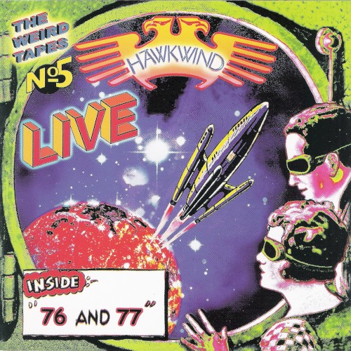 Hawkwind 的 The Weird Tapes No. 5: Live 76 and 77 专辑封面