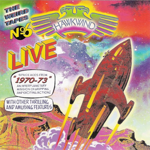 Hawkwind 的 The Weird Tapes No. 6: Live 1970–73 专辑封面