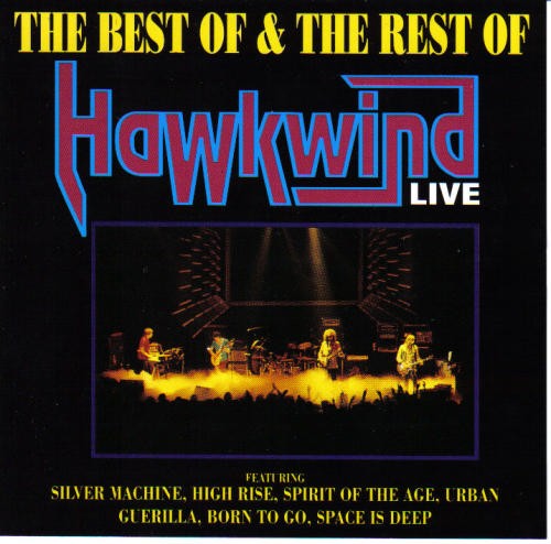 Hawkwind 的 The Best of & the Rest of Hawkwind Live 專輯 封面