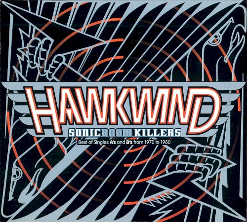 Portada del álbum Sonic Boom Killers: Best of Singles A’s and B’s From 1970 to 1980 de Hawkwind