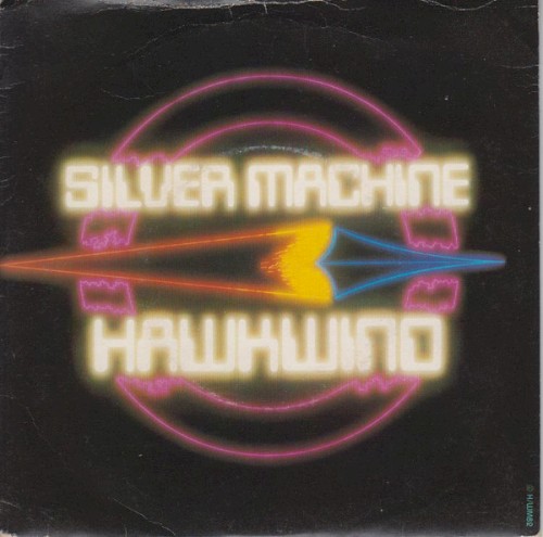 Silver Machine / Psychedelic Warlords by Hawkwind single cover art