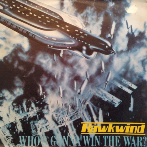 Pochette de Who’s Gonna Win the War? par Hawkwind (single)