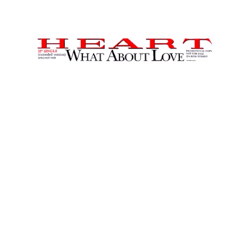 Heart 的 What About Love 單曲 封面