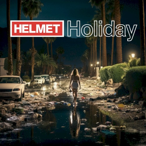 Holiday by Helmet single cover art