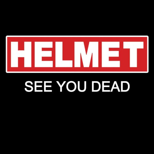 See You Dead by Helmet single cover art