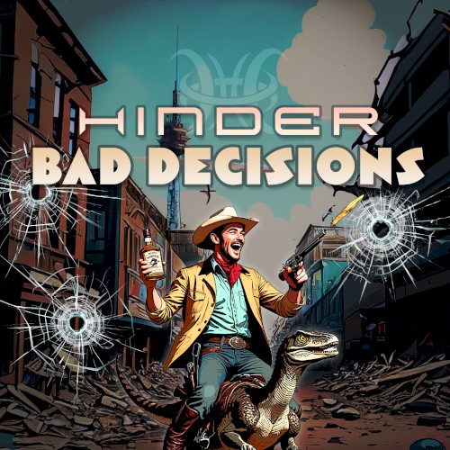 Cover-Artwork für die Single Bad Decisions von Hinder