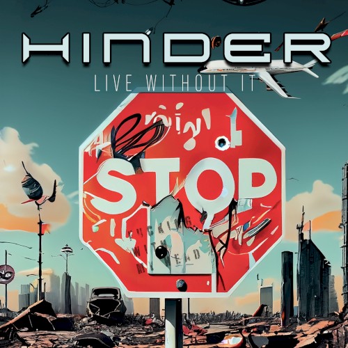 Cover-Artwork für die Single Live Without It von Hinder