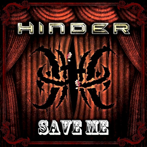 Portada del sencillo Save Me de Hinder