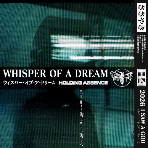 Pochette de Whisper of a Dream par Holding Absence (single)