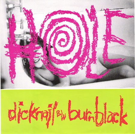 Dicknail b/w Burn Black by Hole single cover art