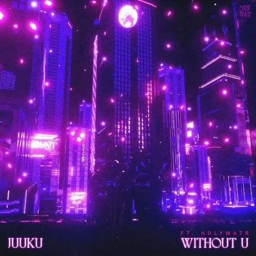 Cover-Artwork für die Single Without U von Holywatr