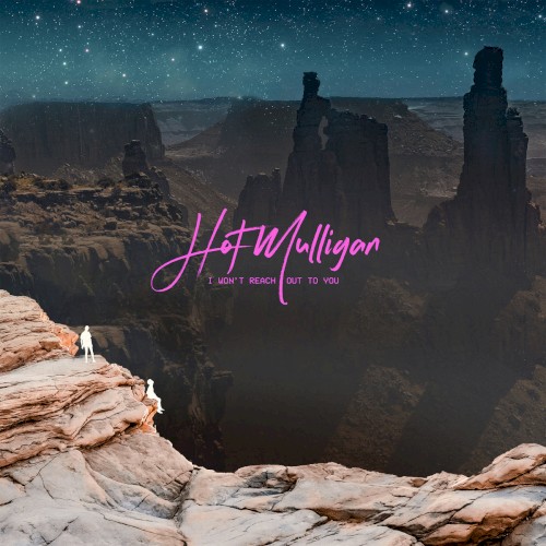 I Won’t Reach Out to You by Hot Mulligan EP cover art