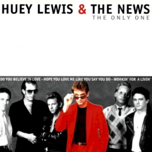 Huey Lewis and the News 的 The Only One 专辑封面