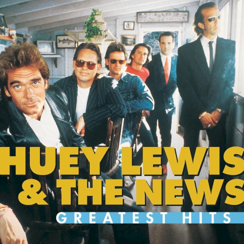 Huey Lewis and the News 的 Greatest Hits 专辑封面